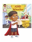 ADHD My Secret Power