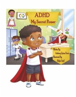 ADHD My Secret Power - Davis, Anthony