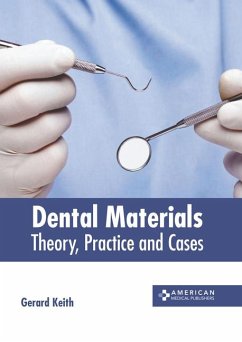 Dental Materials: Theory, Practice and Cases