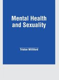 Mental Health and Sexuality Mental Health and Sexuality