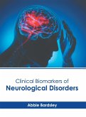 Clinical Biomarkers of Neurological Disorders Clinical Biomarkers of Neurological Disorders