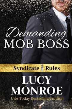 DEMANDING MOB BOSS - Monroe, Lucy