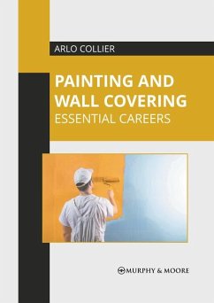 Painting and Wall Covering: Essential Careers