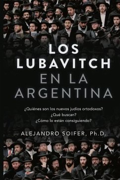 Los Lubavitch en la Argentina - Soifer, Alejandro