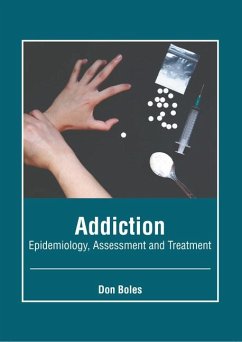 Addiction: Epidemiology, Assessment and Treatment