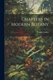 Chapters in Modern Botany