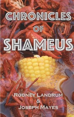 Chronicles of Shameus - Mayes, Joseph L.; Landrum, Rodney