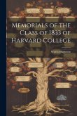 Memorials of the Class of 1833 of Harvard College