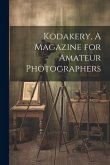 Kodakery, A Magazine for Amateur Photographers