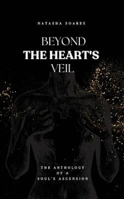 Beyond The Heart's Veil - Soares, Natasha