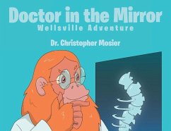 Doctor in the Mirror - Mosier, Christopher