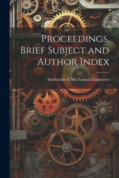 Cover Proceedings. Brief Subject and Author Index