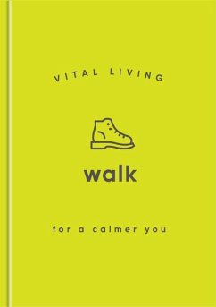 Walk for a Calmer You - Living, Vital