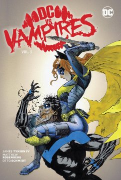 DC vs. Vampires Vol. 2 - IV, James Tynion,; Rosenberg, Matthew