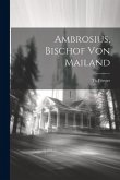 Ambrosius, Bischof von Mailand