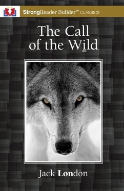 The Call of the Wild (Annotated) - London, Jack
