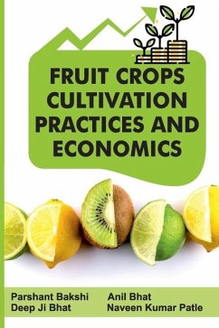 Fruit Crops Cultivation Practices and Economics - Bhat, Anil