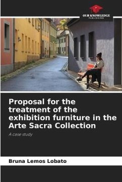 Proposal for the treatment of the exhibition furniture in the Arte Sacra Collection - Lemos Lobato, Bruna