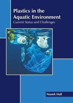 Plastics in the Aquatic Environment: Current Status and Challenges