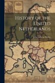 History of the United Netherlands