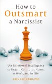 How to Outsmart a Narcissist
