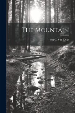 The Mountain - C. Van Dyke, John