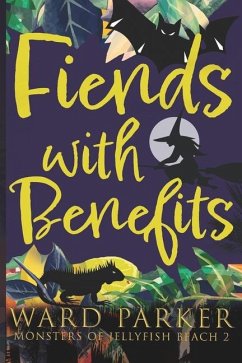 Fiends With Benefits - Parker, Ward