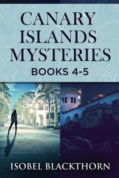 Canary Islands Mysteries - Books 4-5 - Blackthorn, Isobel