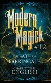 The Fate of Farringale