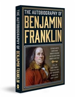 The Autobiography of Benjamin Franklin - Franklin, Benjamin