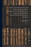 Notices sommaires des manuscrits grecs d'Espagne et de Portugal, mises en ordre et complétées par Albert Martin: 2