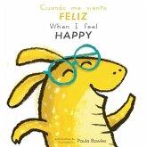 Cuando Me Siento Feliz/When I Feel Happy Cuando Me Siento Feliz/When I Feel Happy