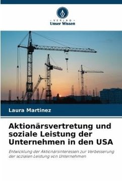 Aktionärsvertretung und soziale Leistung der Unternehmen in den USA - Martínez, Laura