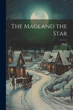 The Magi and the Star - Magi