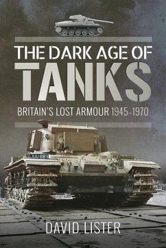 The Dark Age of Tanks - Lister, David