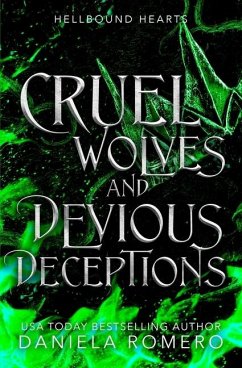 Cruel Wolves and Devious Deceptions - Romero, Daniela