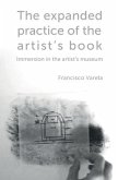 The expanded practice of the artist's book