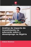 Análise do impacto do investimento na educação sobre o desemprego na Nigéria