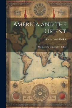 America and the Orient - Gulick, Sidney Lewis