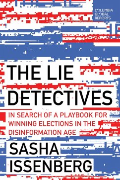 The Lie Detectives - Issenberg, Sasha