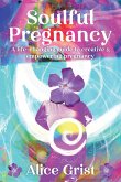 Soulful Pregnancy Soulful Pregnancy