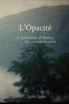 L'Opacité - Gale, Lynn