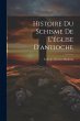 Histoire Du Schisme De L'église... - Bild 1