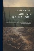 American Military Hospital no. 1