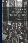 Through Uganda to Mount Elgon