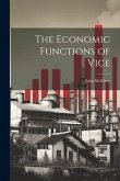 The Economic Functions of Vice