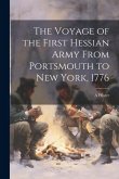 The Voyage of the First Hessian Army From Portsmouth to New York, 1776