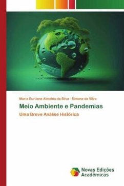 Meio Ambiente e Pandemias - Almeida da Silva, Maria Eurilene;da Silva, Simone