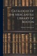 Catalogue of the Mercantile Library of... - Bild 1