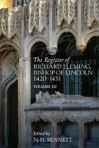 The Register of Richard Fleming Bishop of Lincoln 1420-1431: III